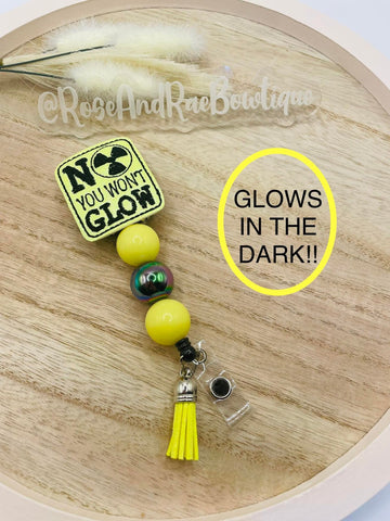 No You Wont Glow Badge Reel (GLOW IN THE DARK)